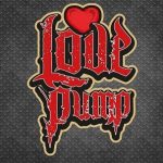 Love Pump – Hårdrock