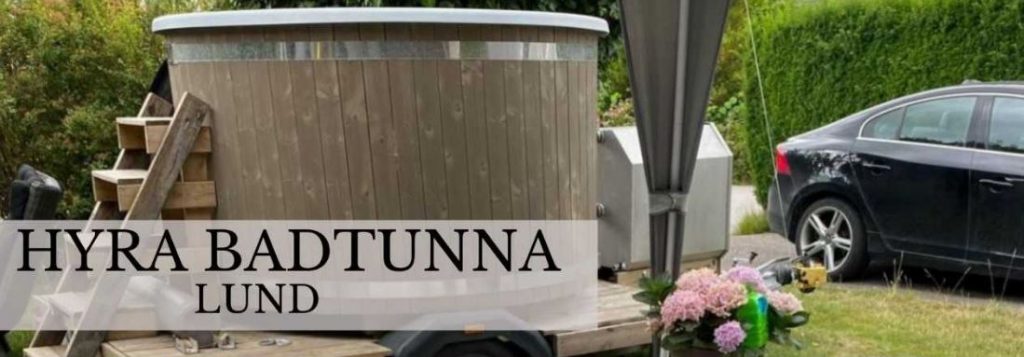 Hyra badtunna I Lund